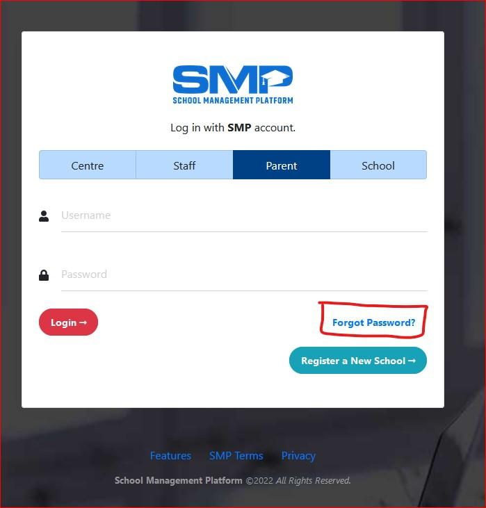 I am a parent and I have forgot my SMP password.